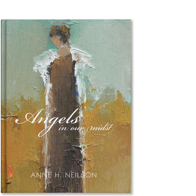 Anne Neilson Angels in Our Midst | Inspirational Art